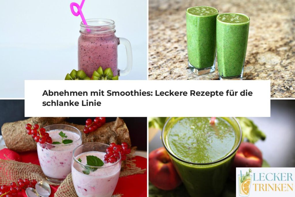 Smoothies abnehmen Rezepte