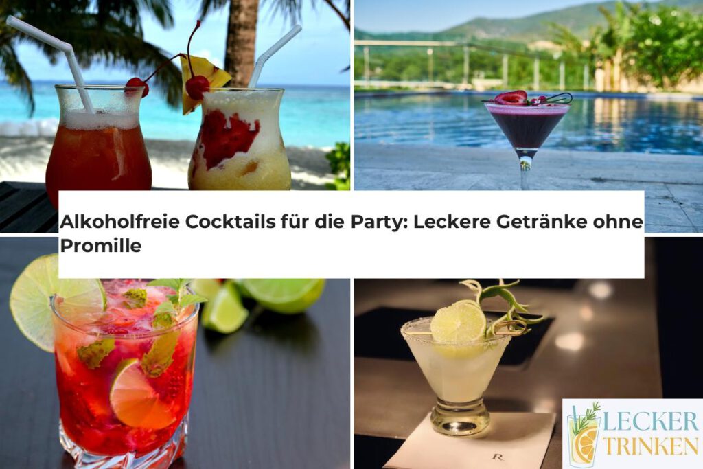 Alkoholfreie Cocktails für Party