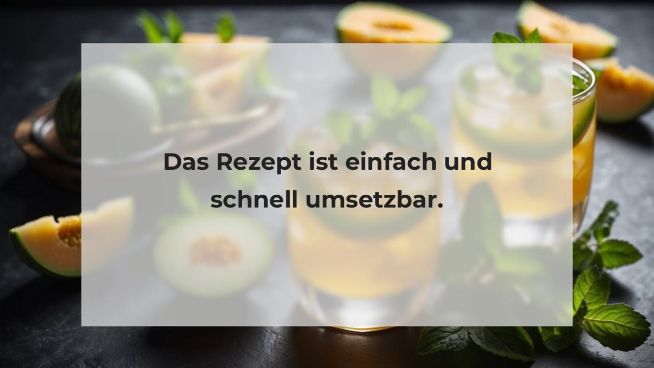 Das Rezept ist einfach und schnell umsetzbar.