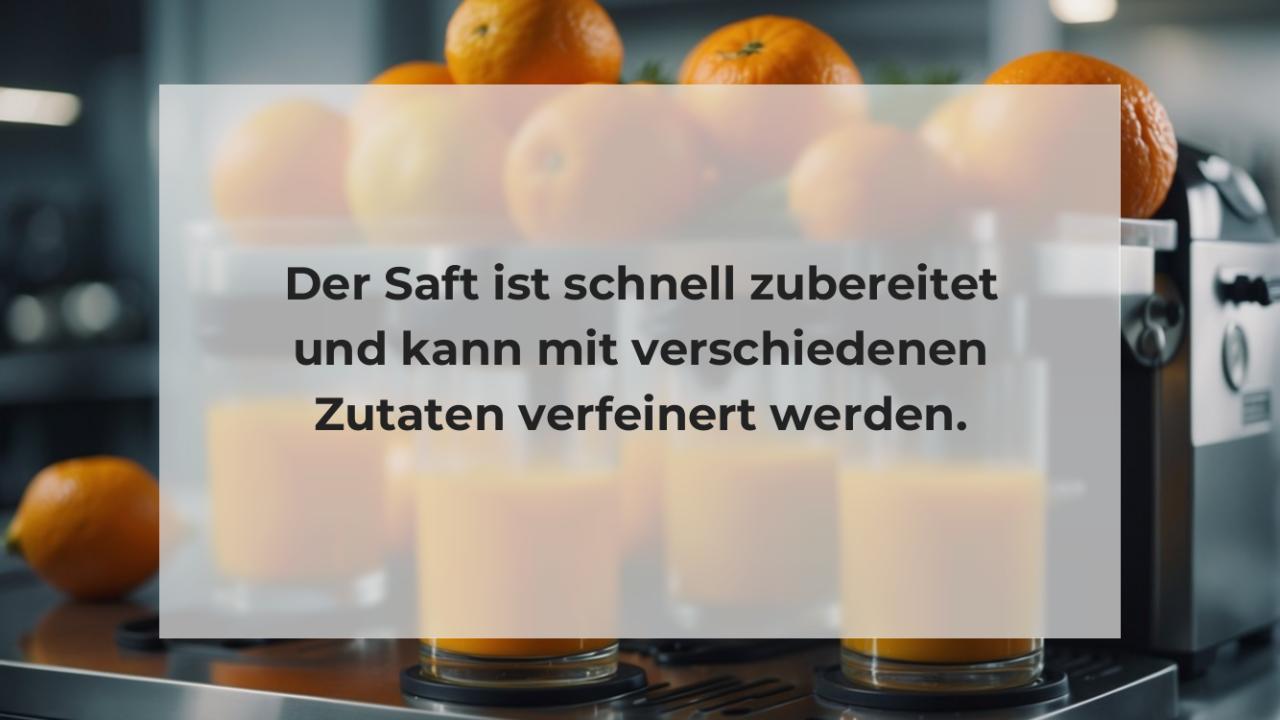 Der Saft ist schnell zubereitet und kann mit verschiedenen Zutaten verfeinert werden.