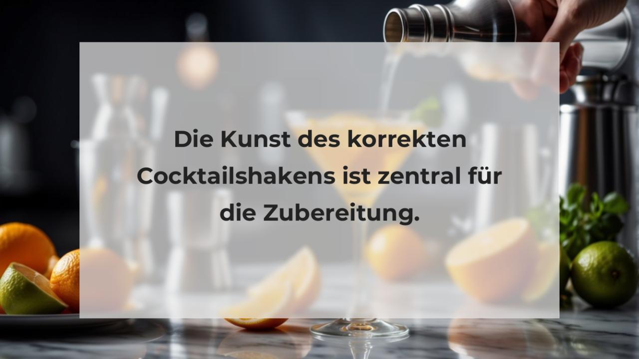 Die Kunst des korrekten Cocktailshakens ist zentral für die Zubereitung.