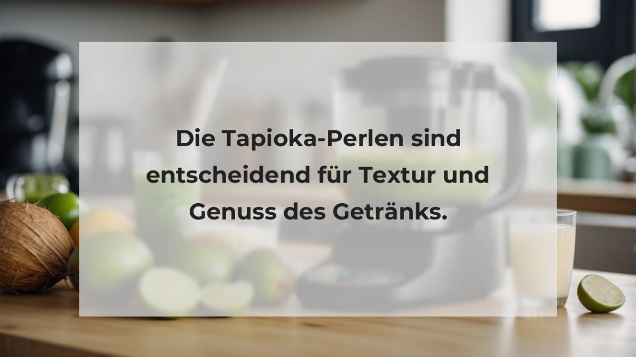 Die Tapioka-Perlen sind entscheidend für Textur und Genuss des Getränks.