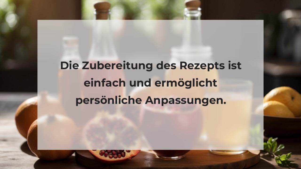 Die Zubereitung des Rezepts ist einfach und ermöglicht persönliche Anpassungen.