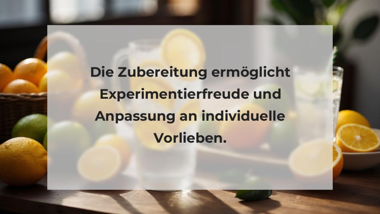 Die Zubereitung ermöglicht Experimentierfreude und Anpassung an individuelle Vorlieben.