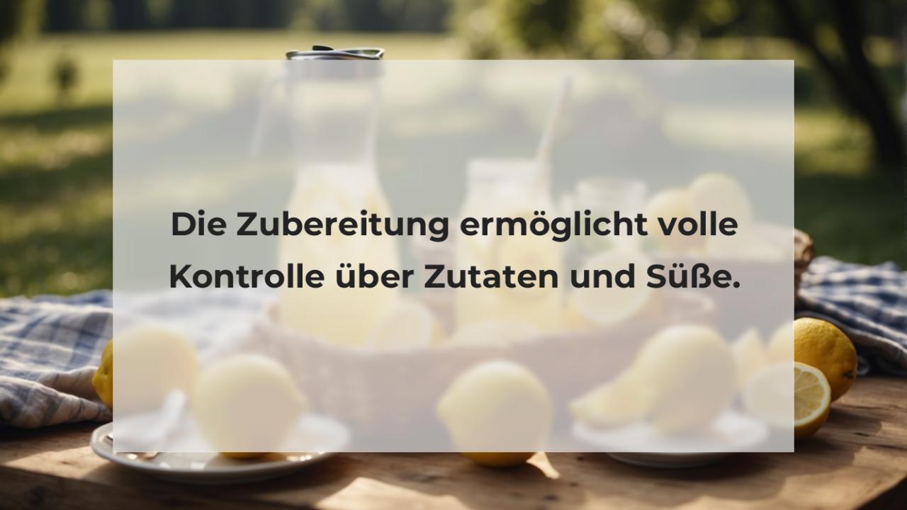 Die Zubereitung ermöglicht volle Kontrolle über Zutaten und Süße.