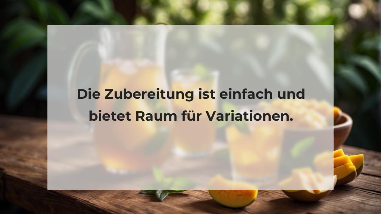 Die Zubereitung ist einfach und bietet Raum für Variationen.