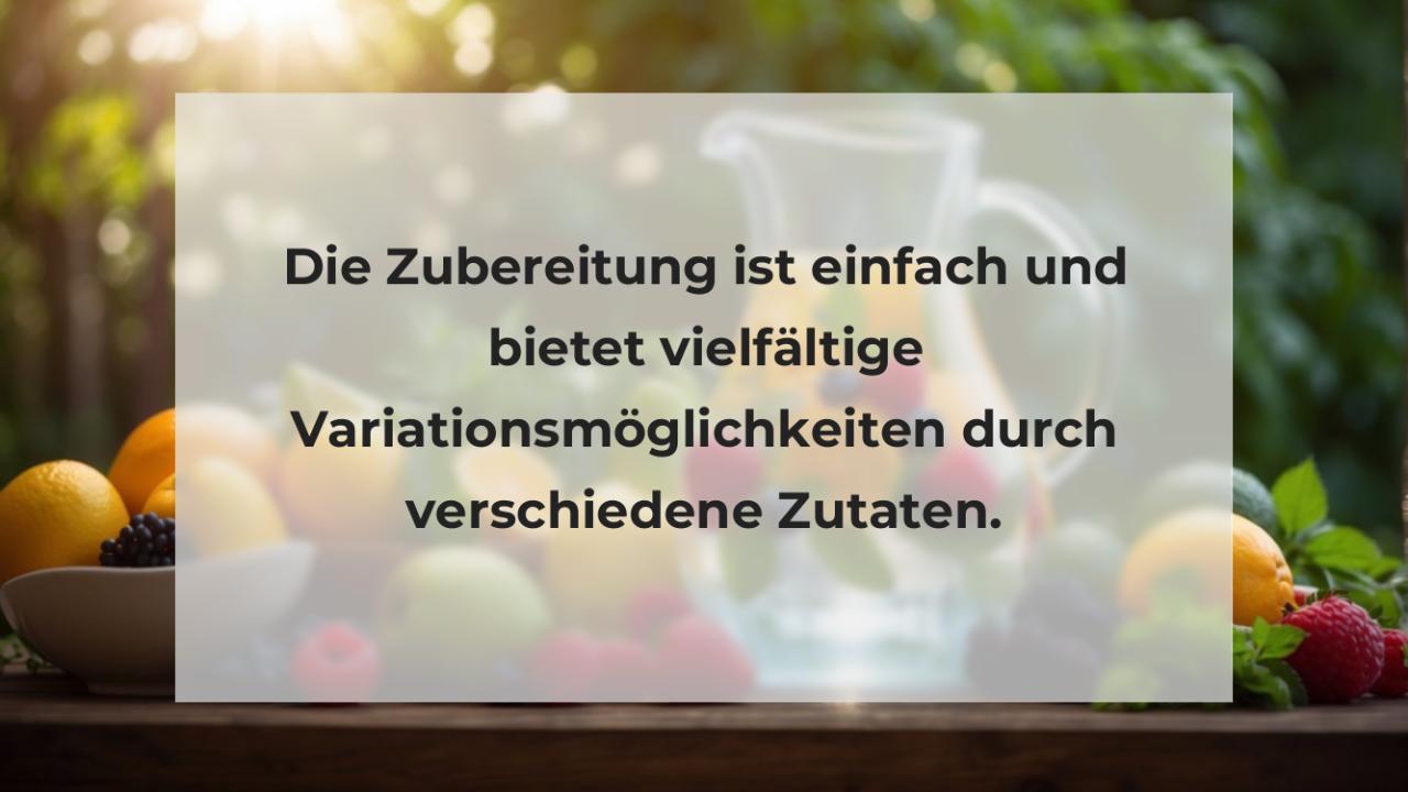 Die Zubereitung ist einfach und bietet vielfältige Variationsmöglichkeiten durch verschiedene Zutaten.