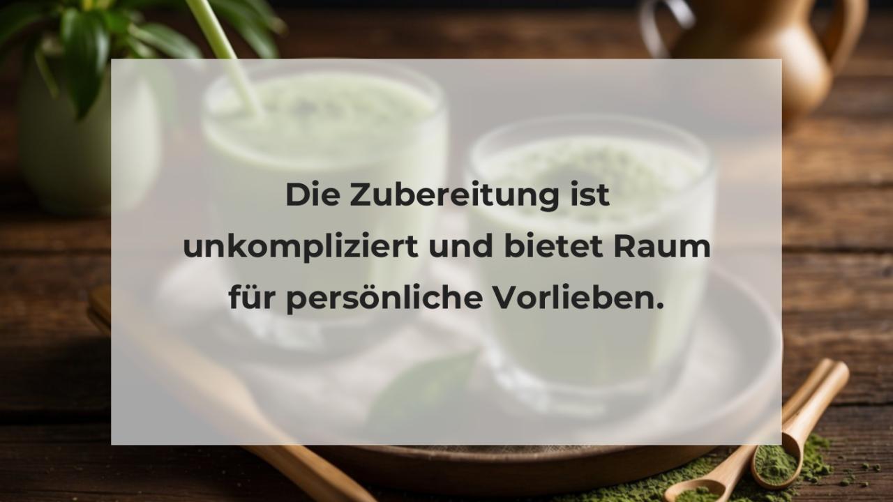 Die Zubereitung ist unkompliziert und bietet Raum für persönliche Vorlieben.