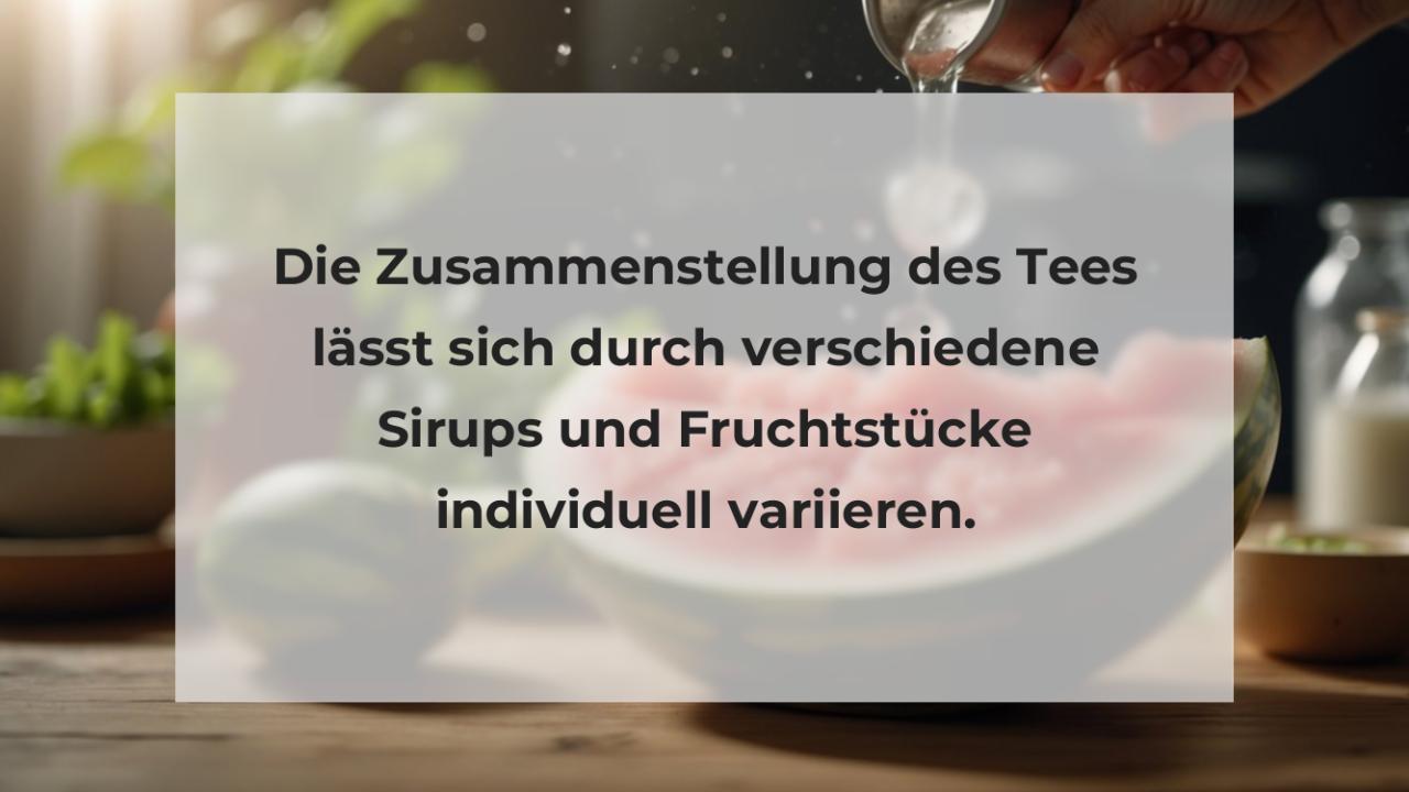 Die Zusammenstellung des Tees lässt sich durch verschiedene Sirups und Fruchtstücke individuell variieren.