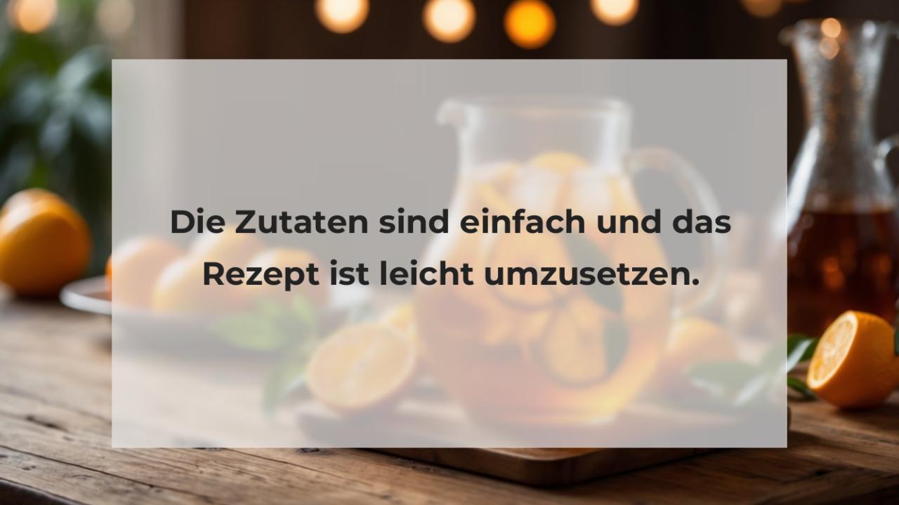 Die Zutaten sind einfach und das Rezept ist leicht umzusetzen.