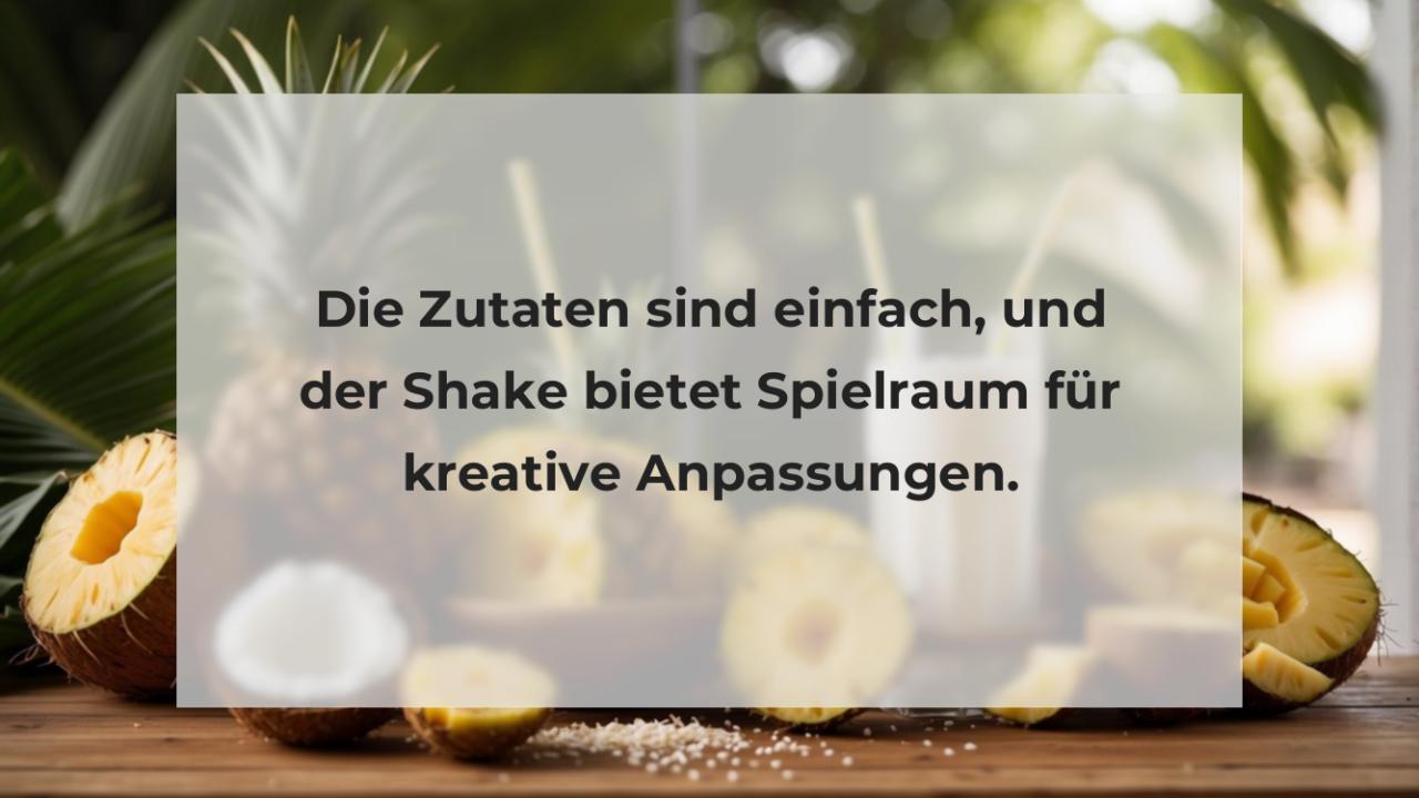 Die Zutaten sind einfach, und der Shake bietet Spielraum für kreative Anpassungen.