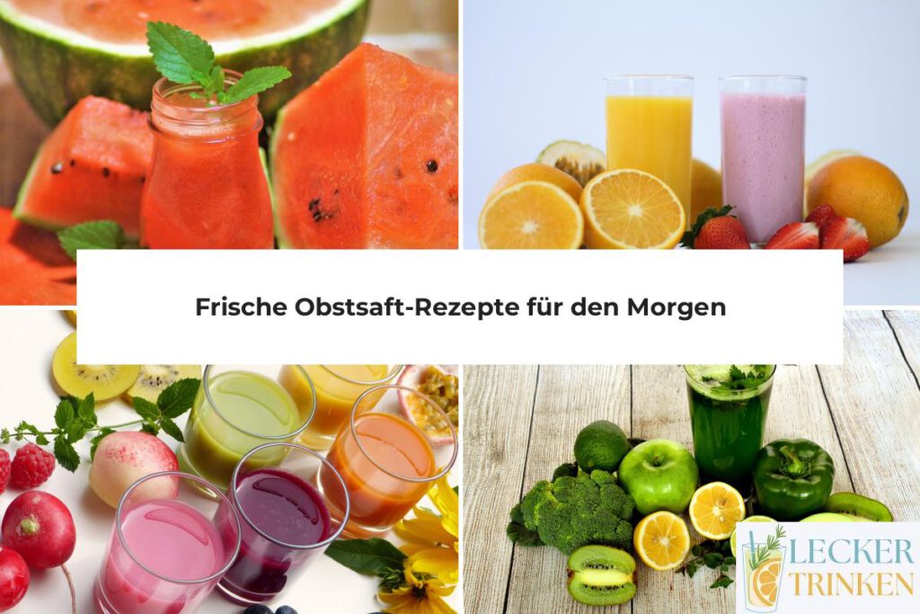 Frische Obstsaft-Rezepte