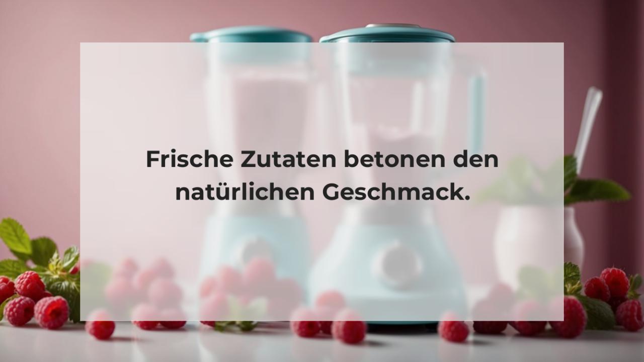 Frische Zutaten betonen den natürlichen Geschmack.