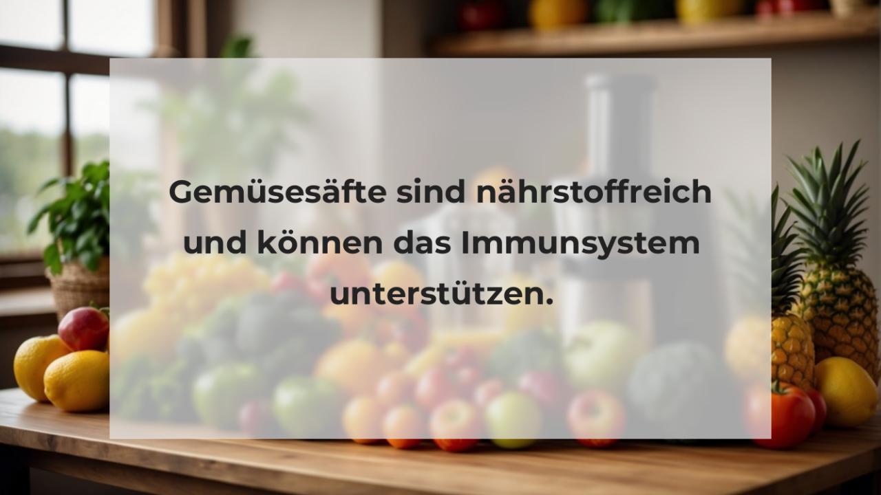 Gemüsesäfte sind nährstoffreich und können das Immunsystem unterstützen.