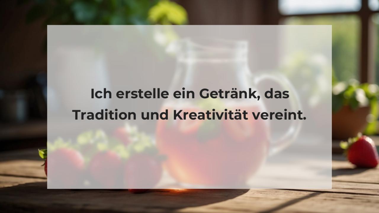 Ich erstelle ein Getränk, das Tradition und Kreativität vereint.