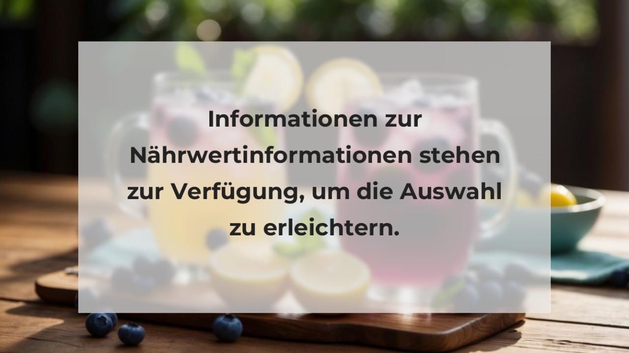 Informationen zur Nährwertinformationen stehen zur Verfügung, um die Auswahl zu erleichtern.