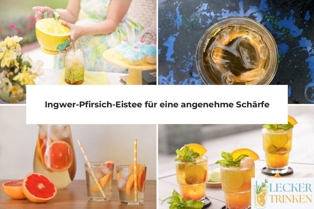 Ingwer-Pfirsich-Eistee Rezept