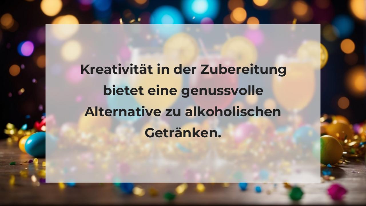 Kreativität in der Zubereitung bietet eine genussvolle Alternative zu alkoholischen Getränken.