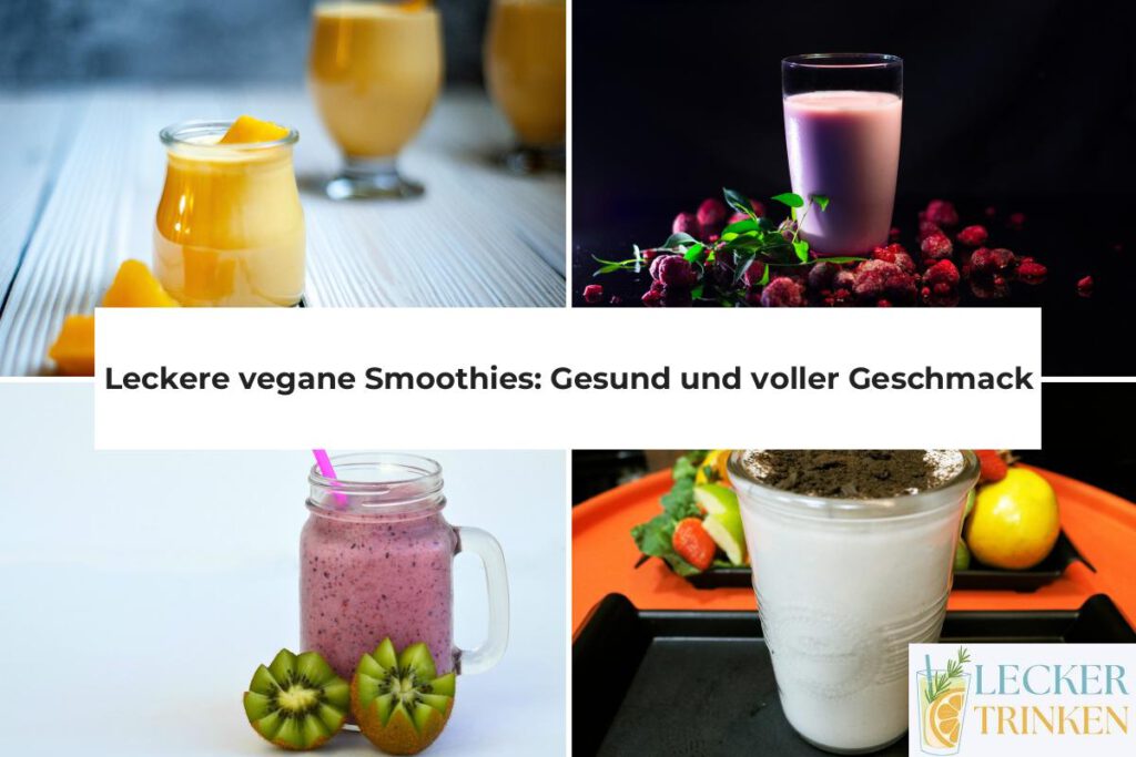 Vegane Smoothies selber machen