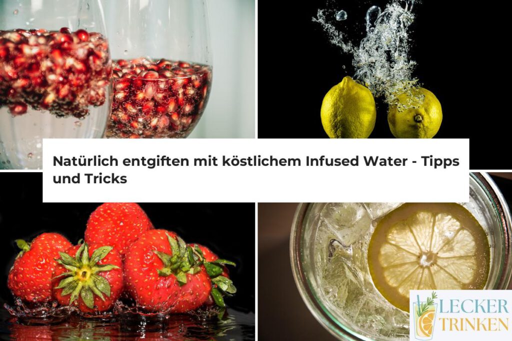 Infused Water für Entgiftung