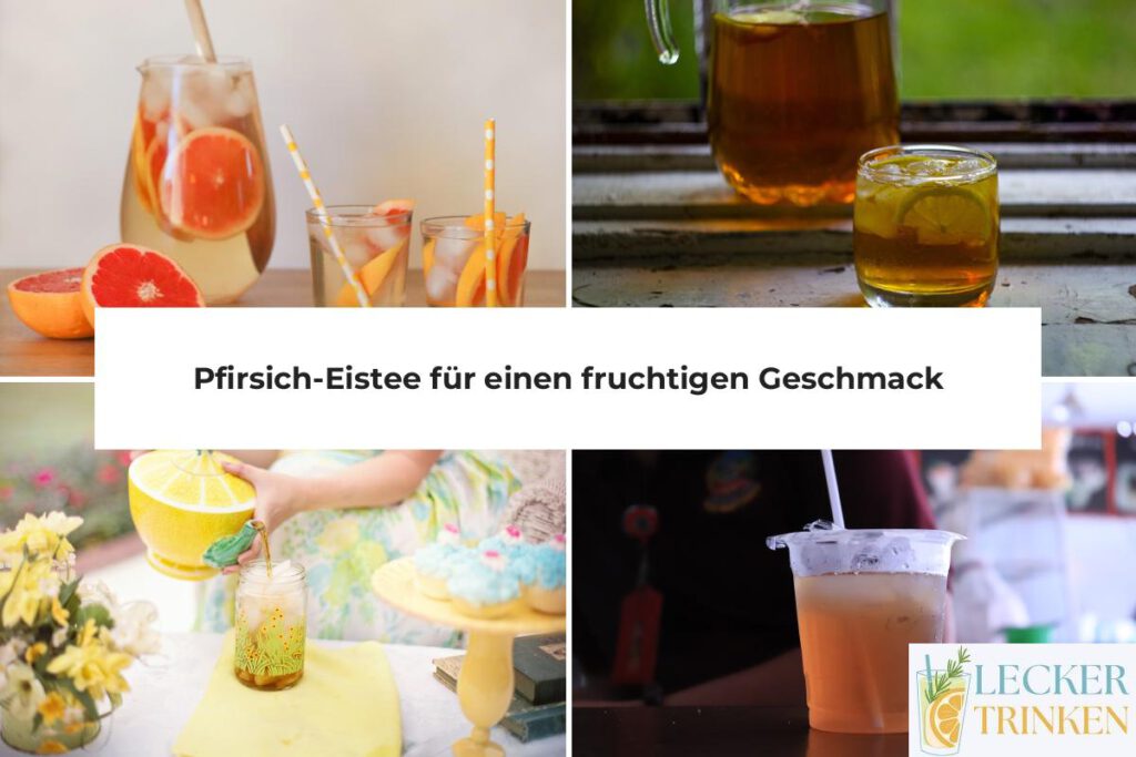 Pfirsich-Eistee Rezept