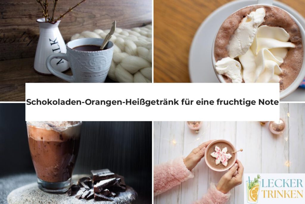 Schokoladen-Orangen-Heißgetränk Rezept