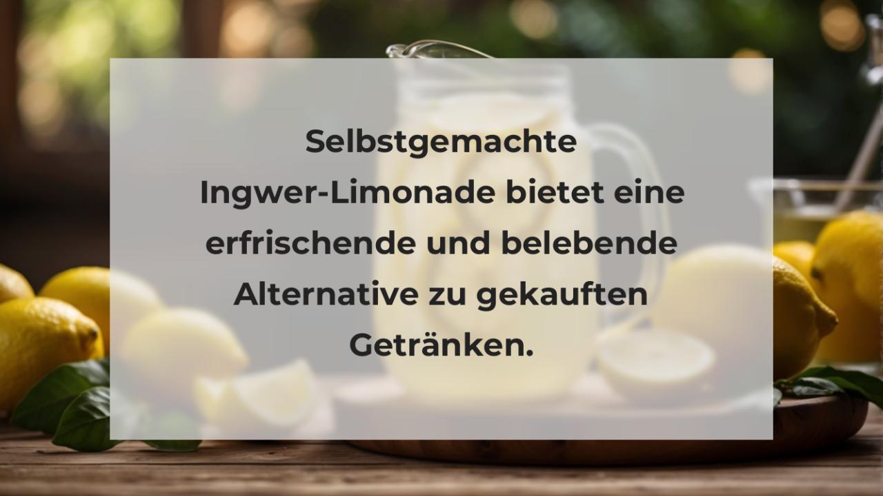 Selbstgemachte Ingwer-Limonade bietet eine erfrischende und belebende Alternative zu gekauften Getränken.