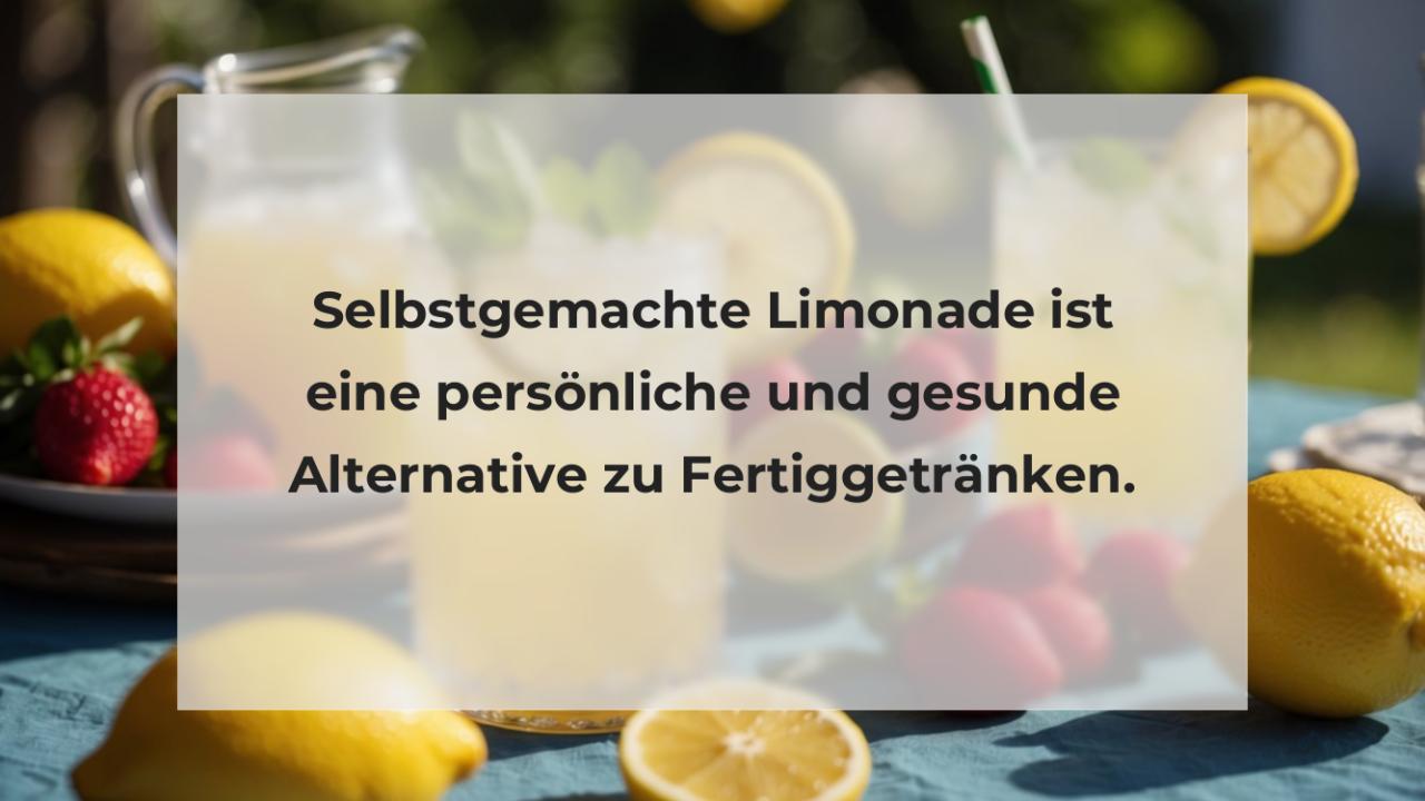 Selbstgemachte Limonade ist eine persönliche und gesunde Alternative zu Fertiggetränken.