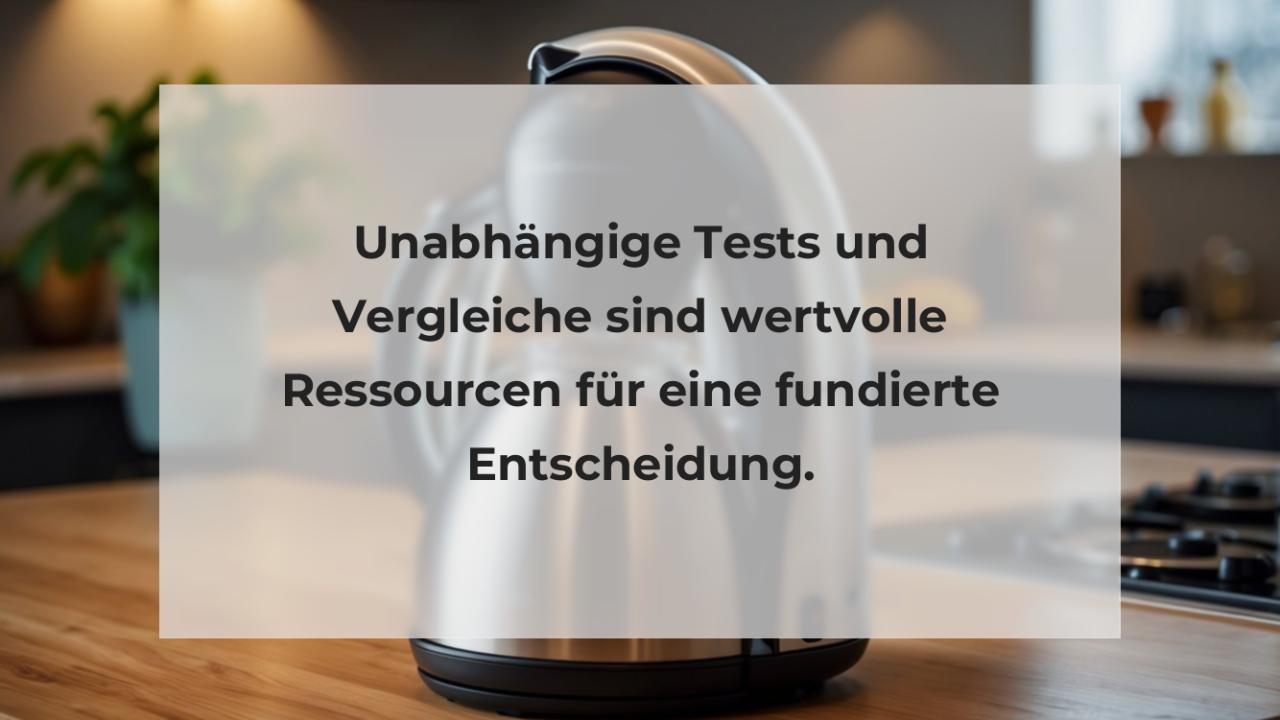 Unabhängige Tests und Vergleiche sind wertvolle Ressourcen für eine fundierte Entscheidung.